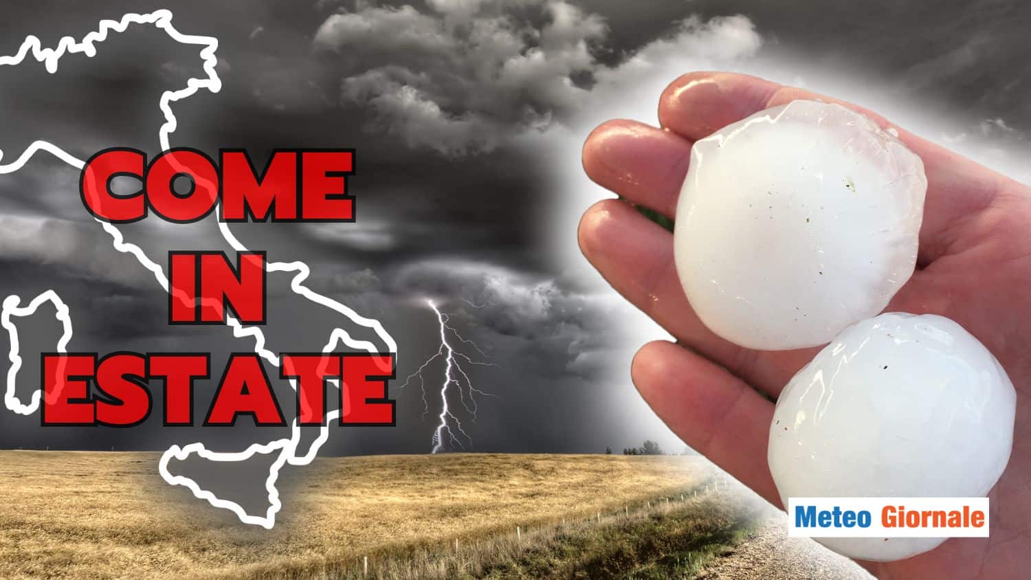 Meteo prossimi giorni: Temporali estivi e Grandine sul Mediterraneo