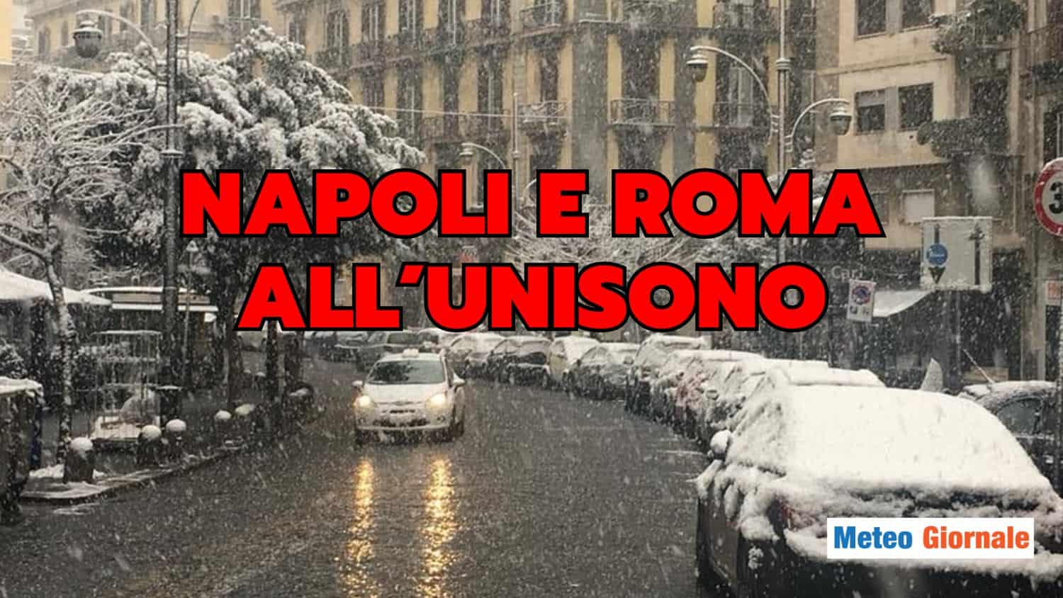 Meteo Neve: Roma e Napoli imbiancate contemporaneamente