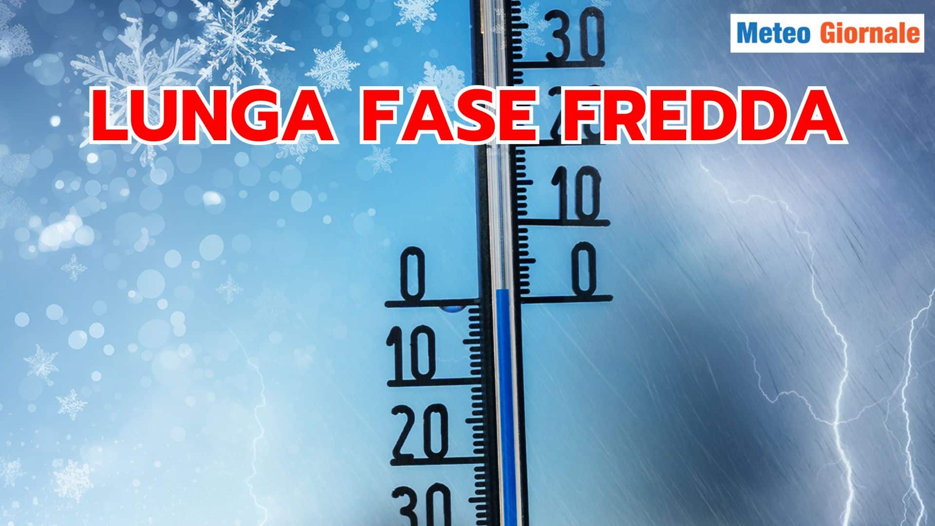 METEO a 15 giorni: freddo prolungato, sino a Capodanno