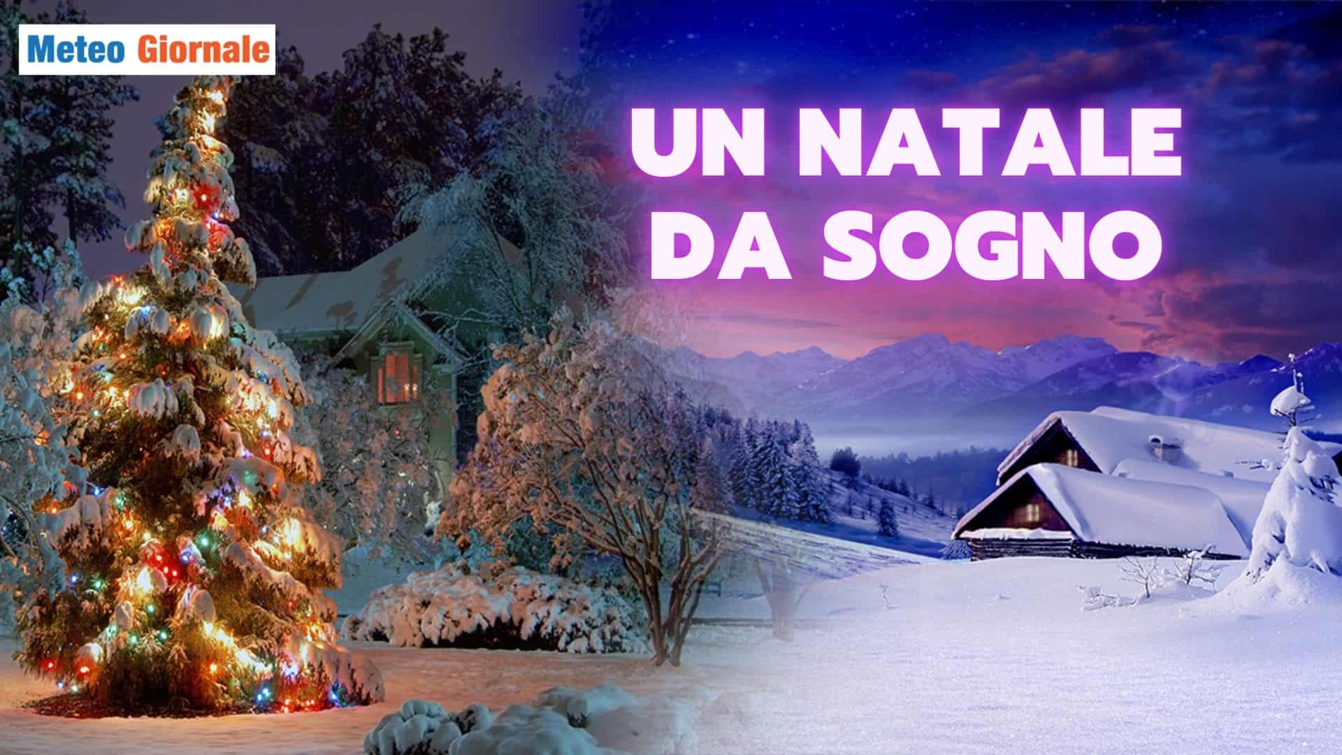 Natale con la Neve! Un sogno che non muore mai
