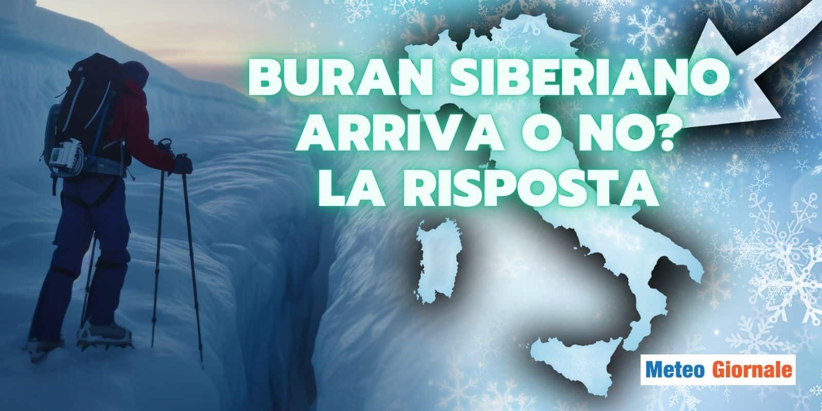 Buran gelido dalla Siberia: c’è un target, ecco i fattori meteo in gioco