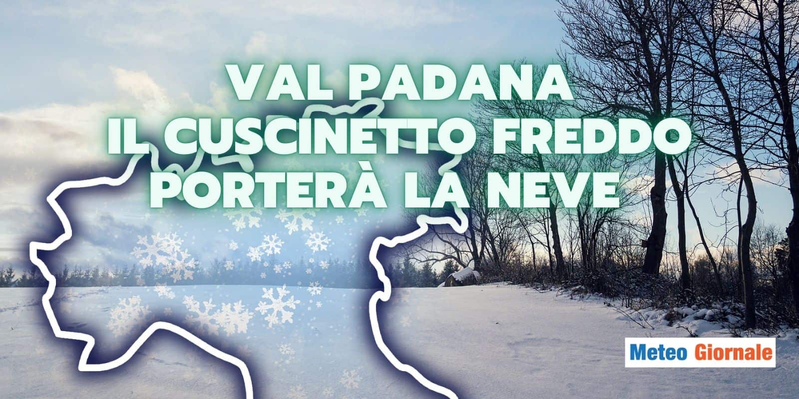 meteo cuscinetto freddo val padana neve 07 fdfdagas