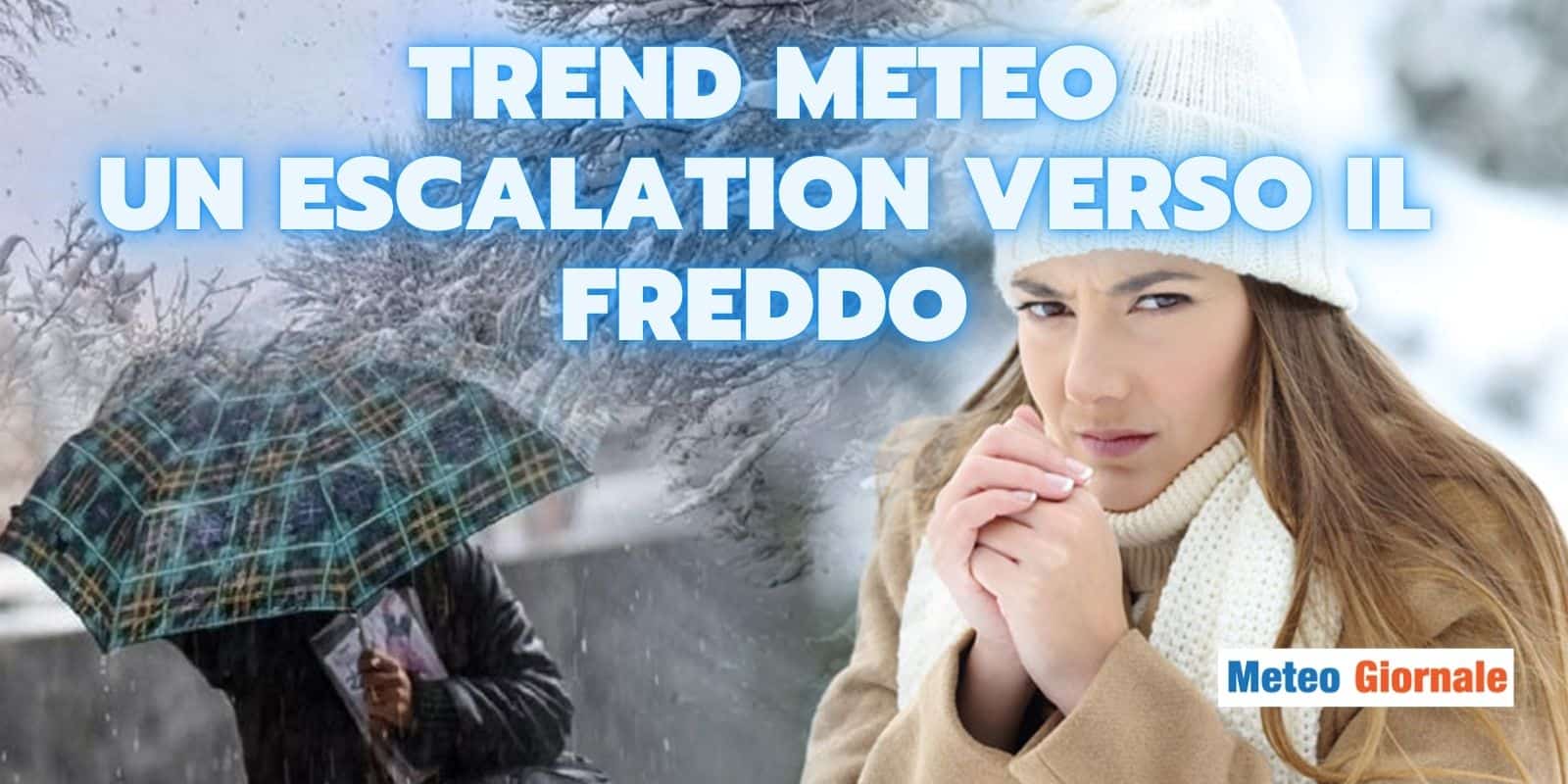 meteo escalation freddo 17 fdfdagas