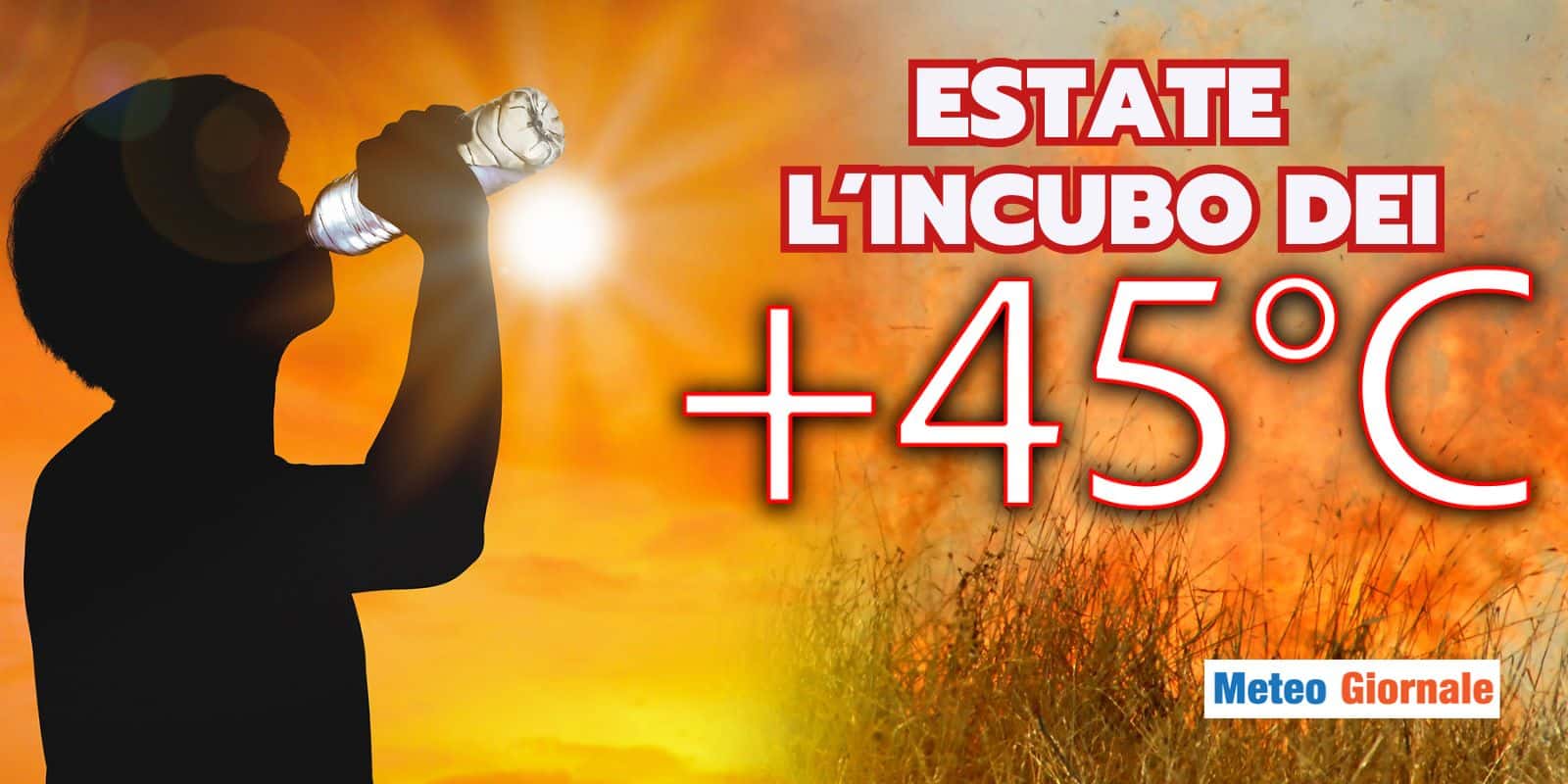 meteo estate incubo 45 gradi 13 fdfdagas