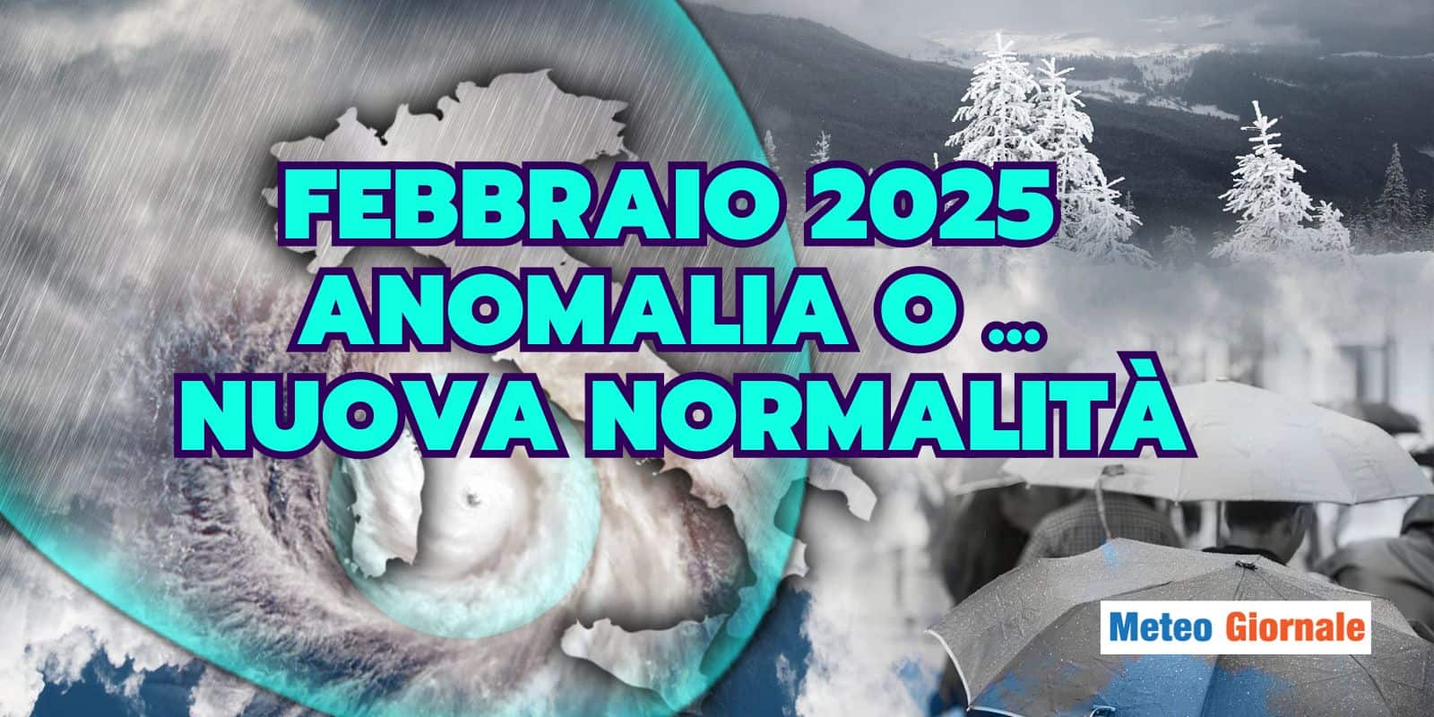 meteo febbraio 2025 anomalia normalita 22 fdfdagas