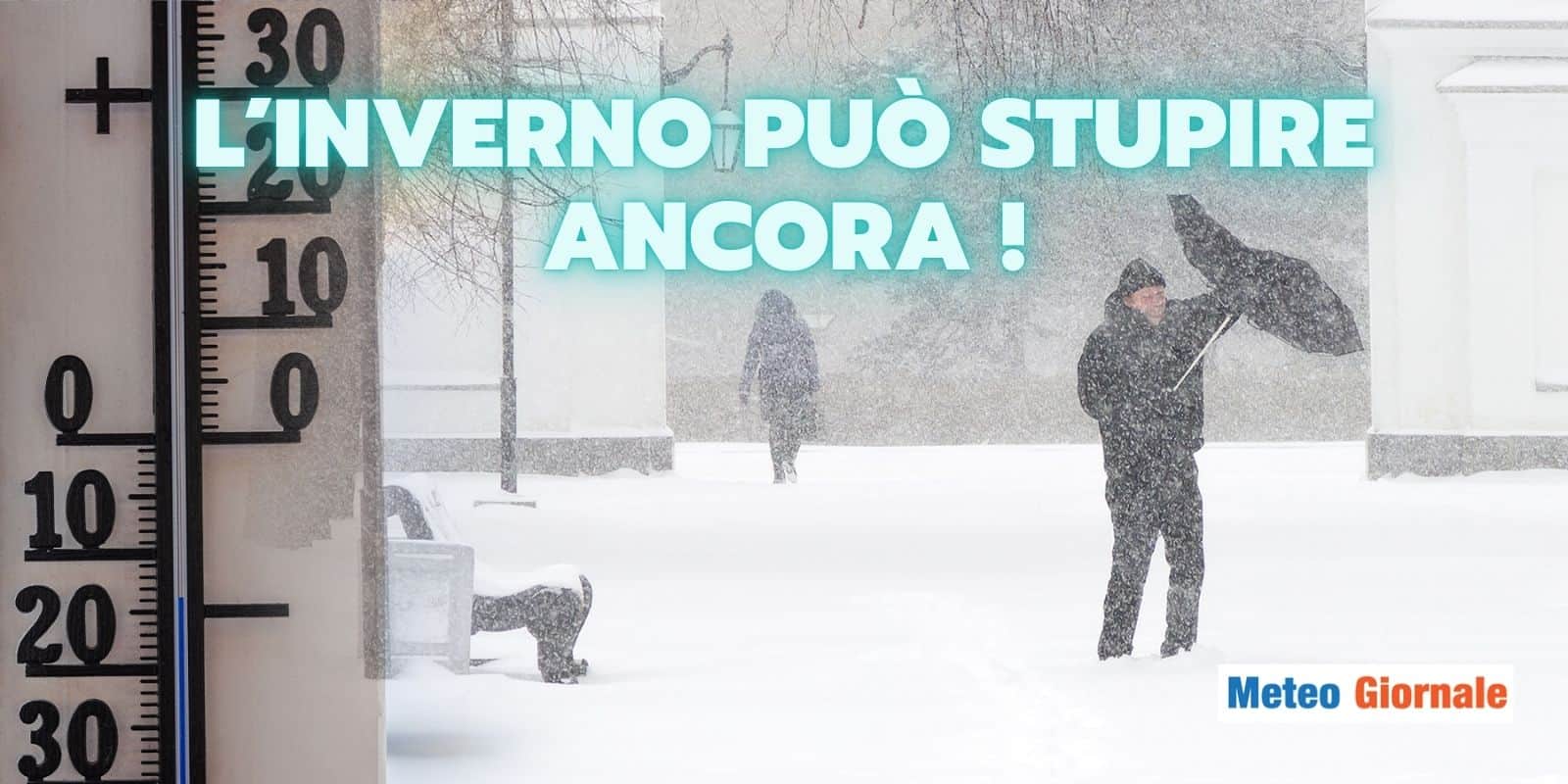 meteo inverno puo stupire 21 fdfdagas