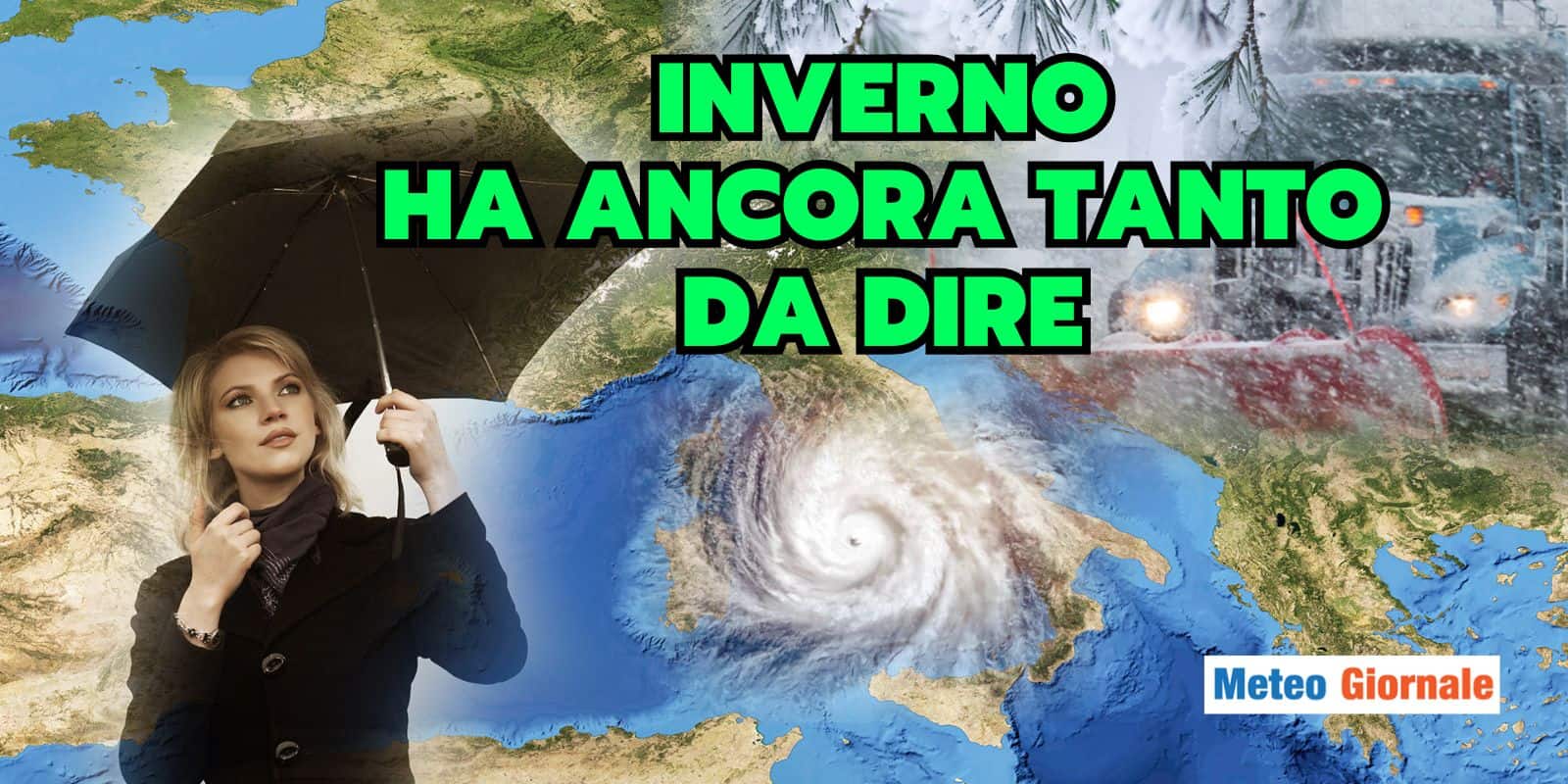 Meteo Inverno 2025: conferme e sorprese, tutto quello che c’è ancora in ballo
