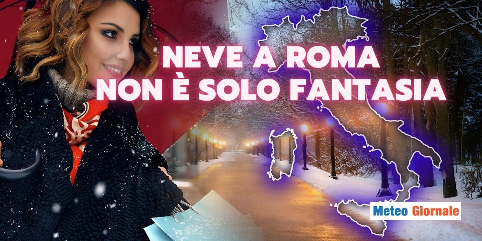 NEVE a ROMA: una fantasia meteo che si può realizzare, ecco perché