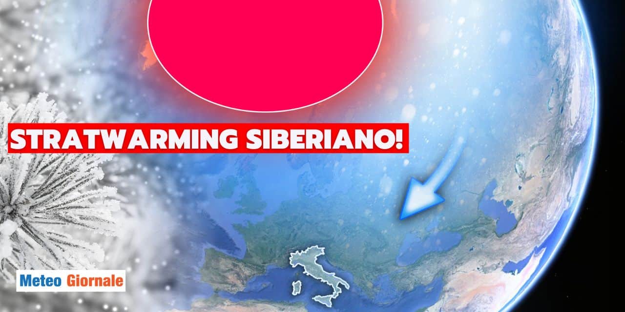 Meteo: Stratwarming siberiano! Europa nel mirino del gelo a Febbraio