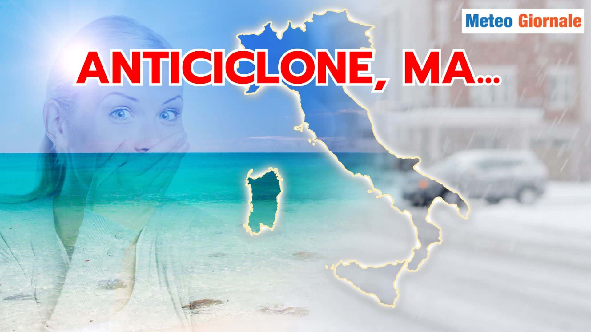 Meteo a 15 giorni, netto miglioramento ma occhio al FREDDO