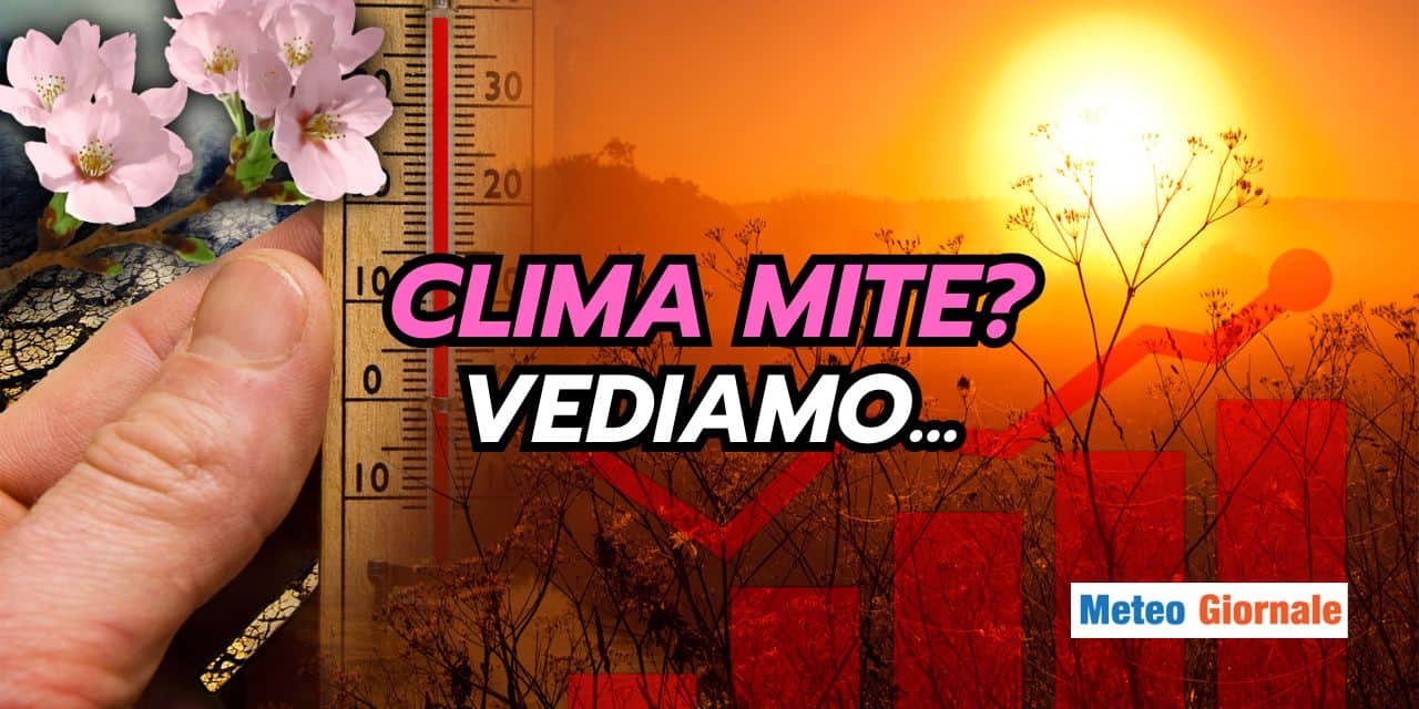 Fine del freddo: eventualità meteo, ma occhio a queste cose