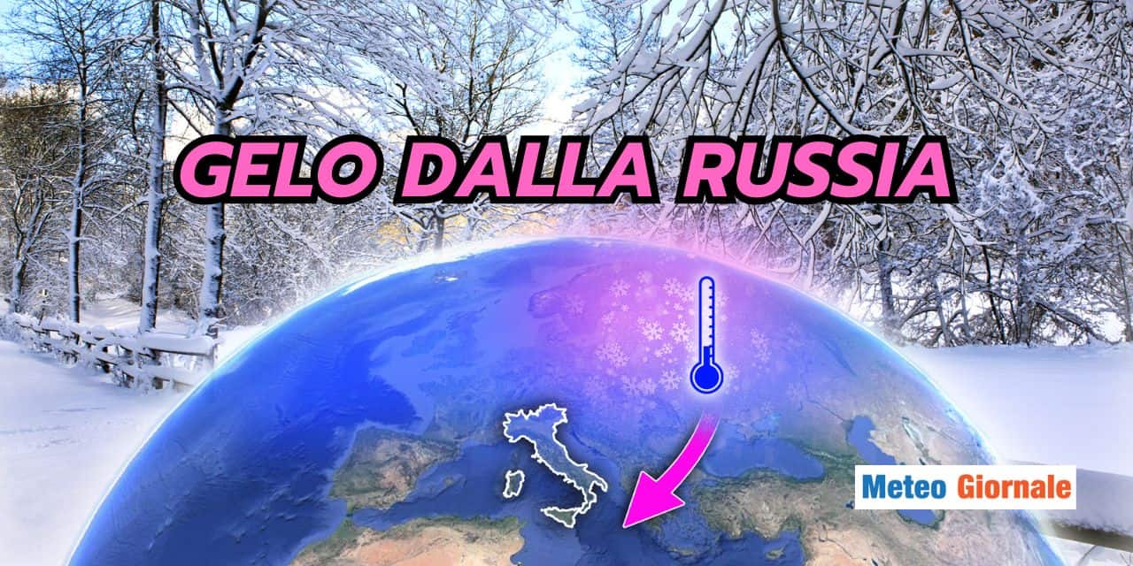 Gelo dalla Russia, apice del GHIACCIO, meteo ostile: le date
