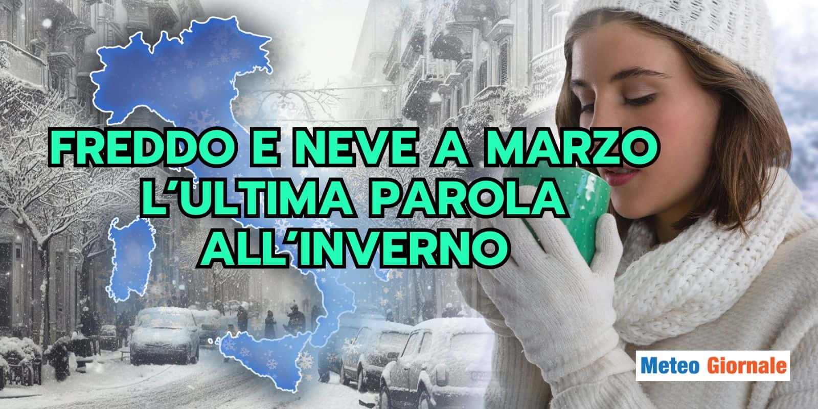 Meteo Marzo: freddo tardivo e nevicate inaspettate, l’Inverno avrà l’ultima parola