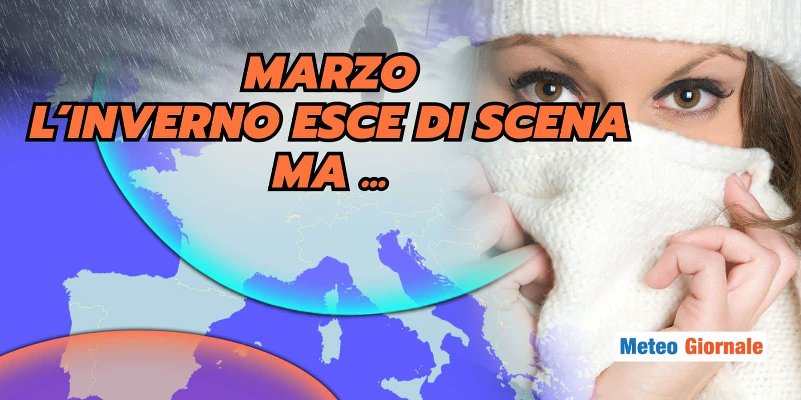 Meteo: il Major Midwinter Warming, perché Marzo non è fuori dall’Inverno