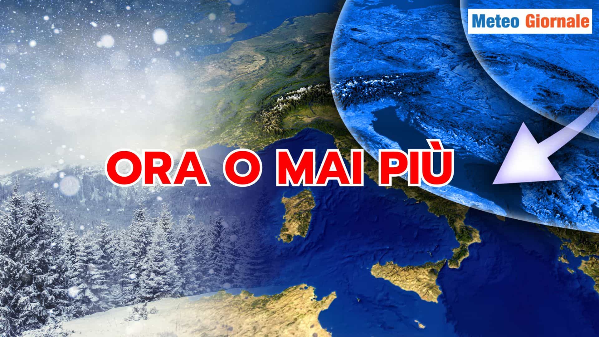 L’ultima chiamata Meteo per l’INVERNO: ora o mai più