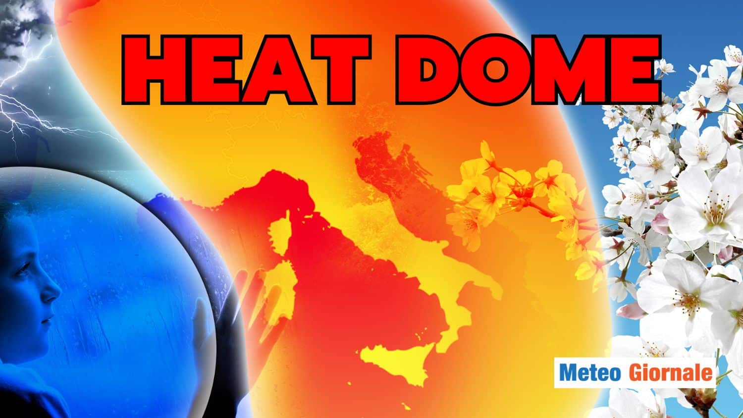 Meteo: ‘HEAT DOME’ in arrivo, boom di Caldo su queste Regioni