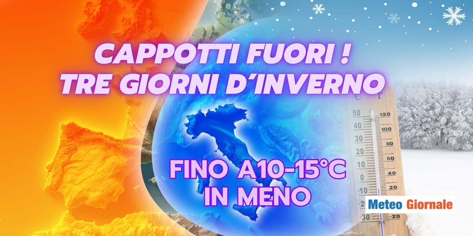 Meteo: temperature in picchiata, torna l’Inverno in questi tre giorni