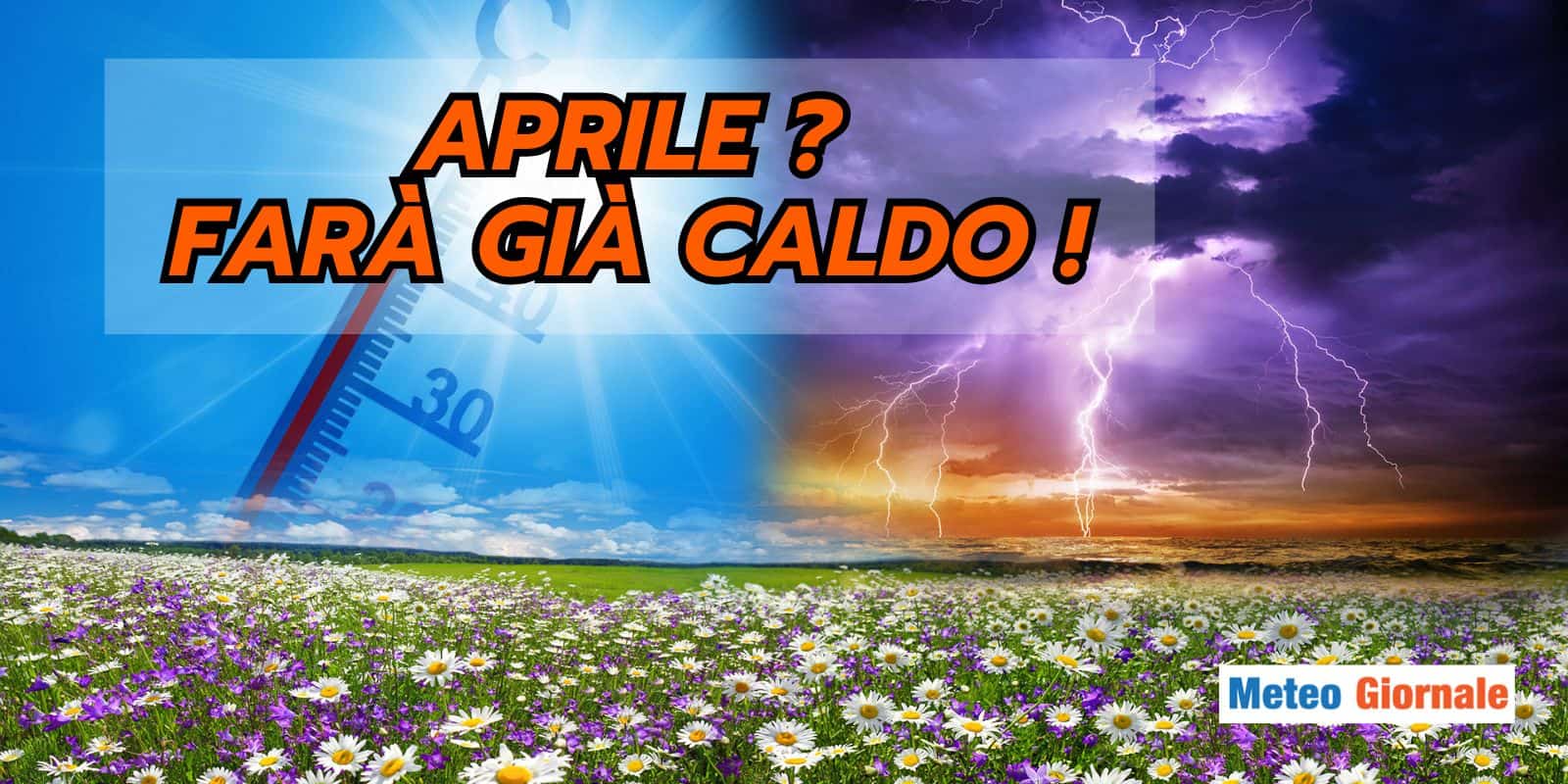 Meteo: Aprile? farà già troppo caldo, ma attenzione al Vortice Polare e alla Niña