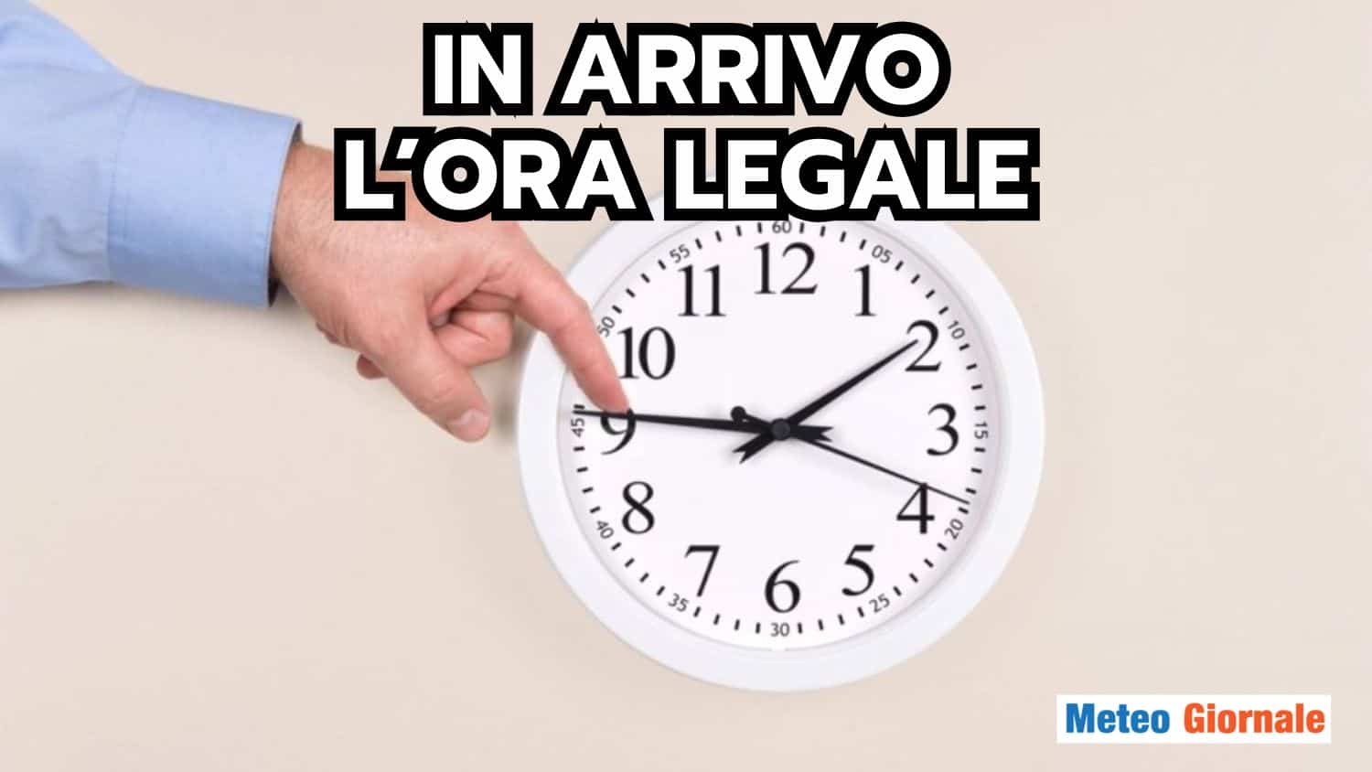 Cambio dell’ora 2025: quando avverrà e come spostare le lancette