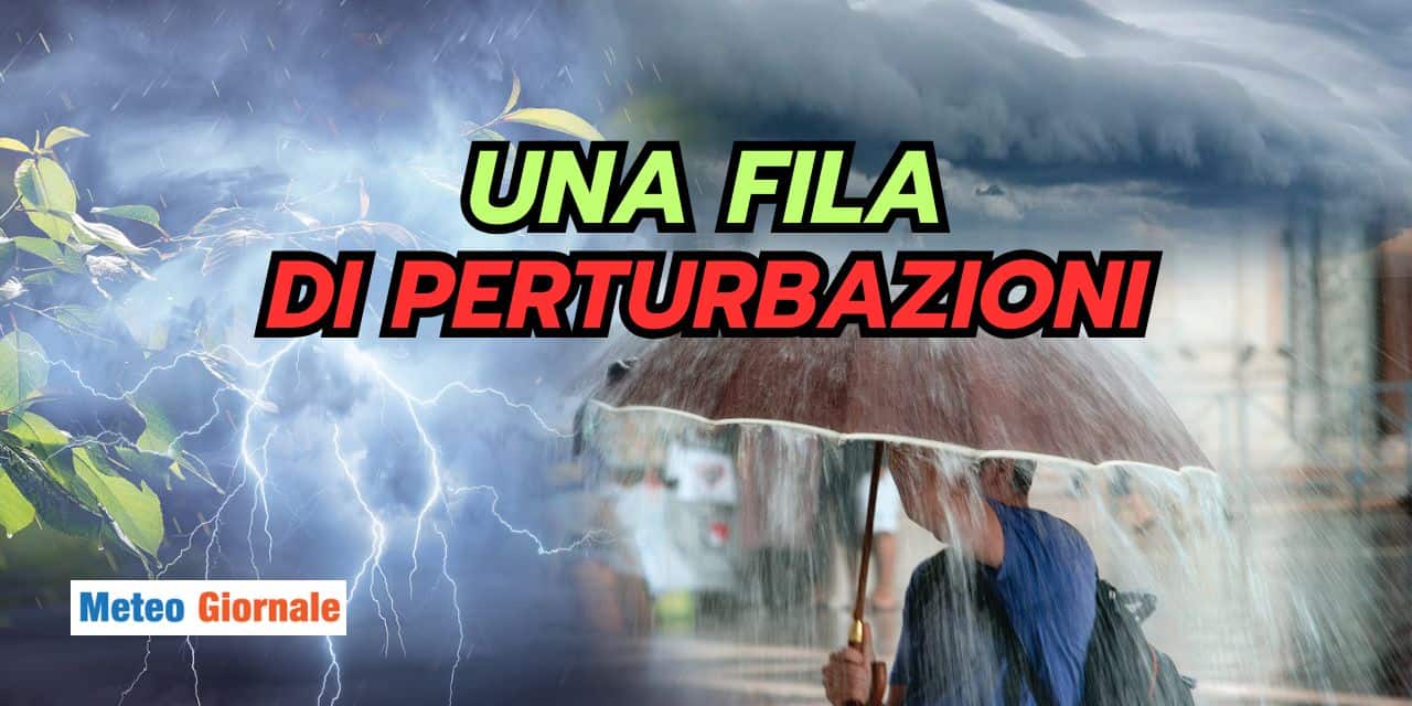 TRENO di perturbazioni, piogge infinite, meteo turbolento