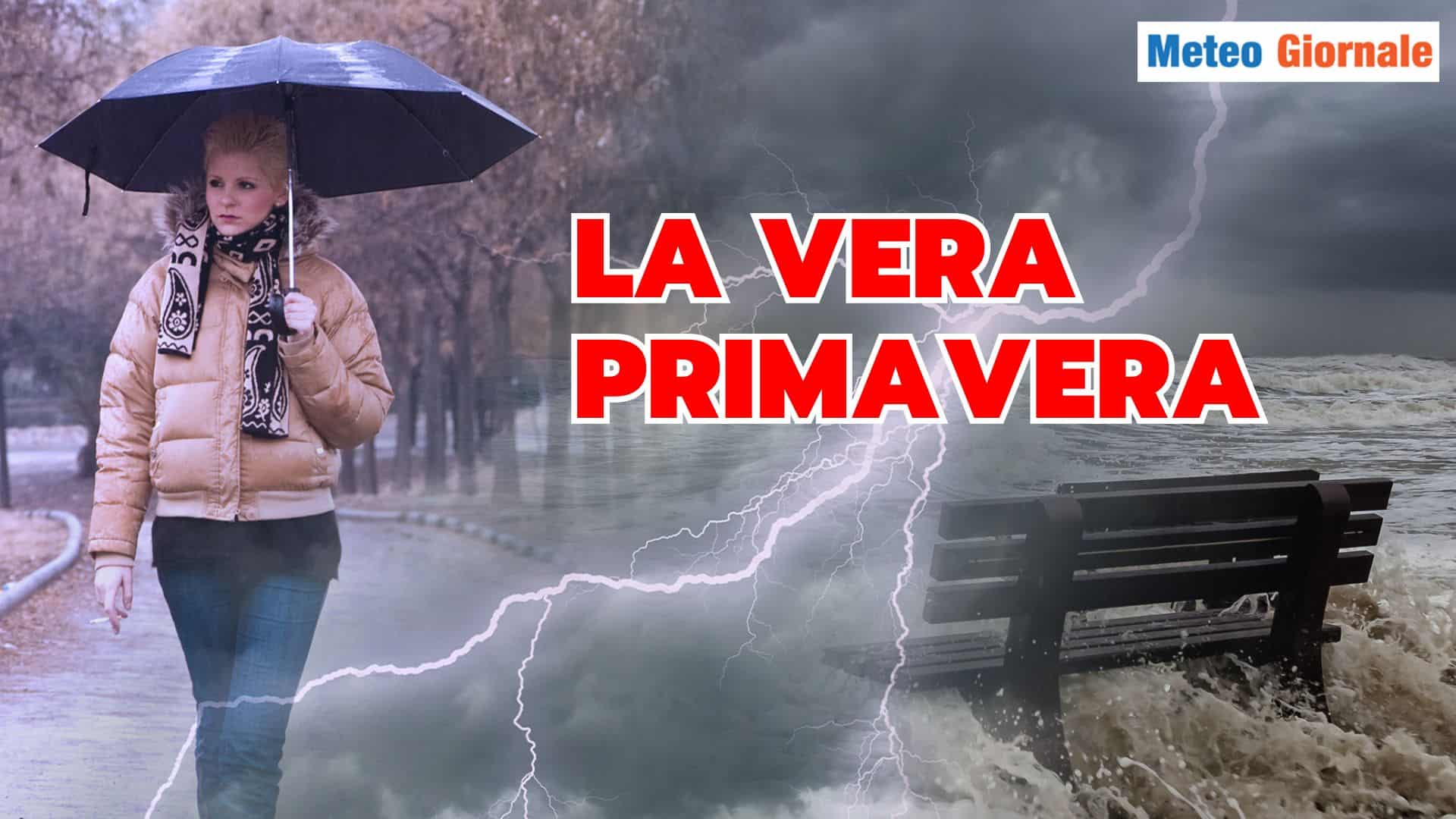 Qual è il vero Meteo di PRIMAVERA? E’ quello che sta arrivando