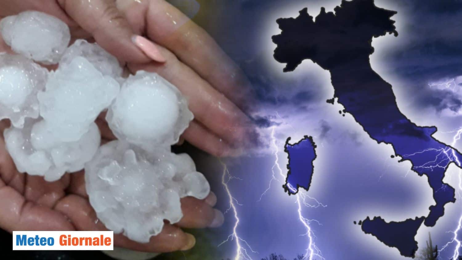 Temporali e GRANDINE GIGANTE in Arrivo: le ZONE a Rischio in Italia