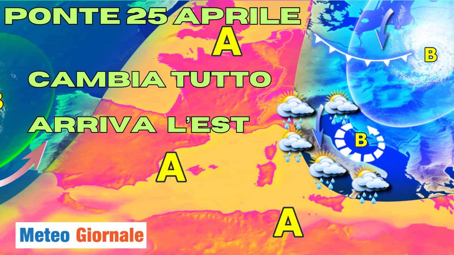 Meteo Ponte 25 Aprile: prospettive non buone, per di più fresco