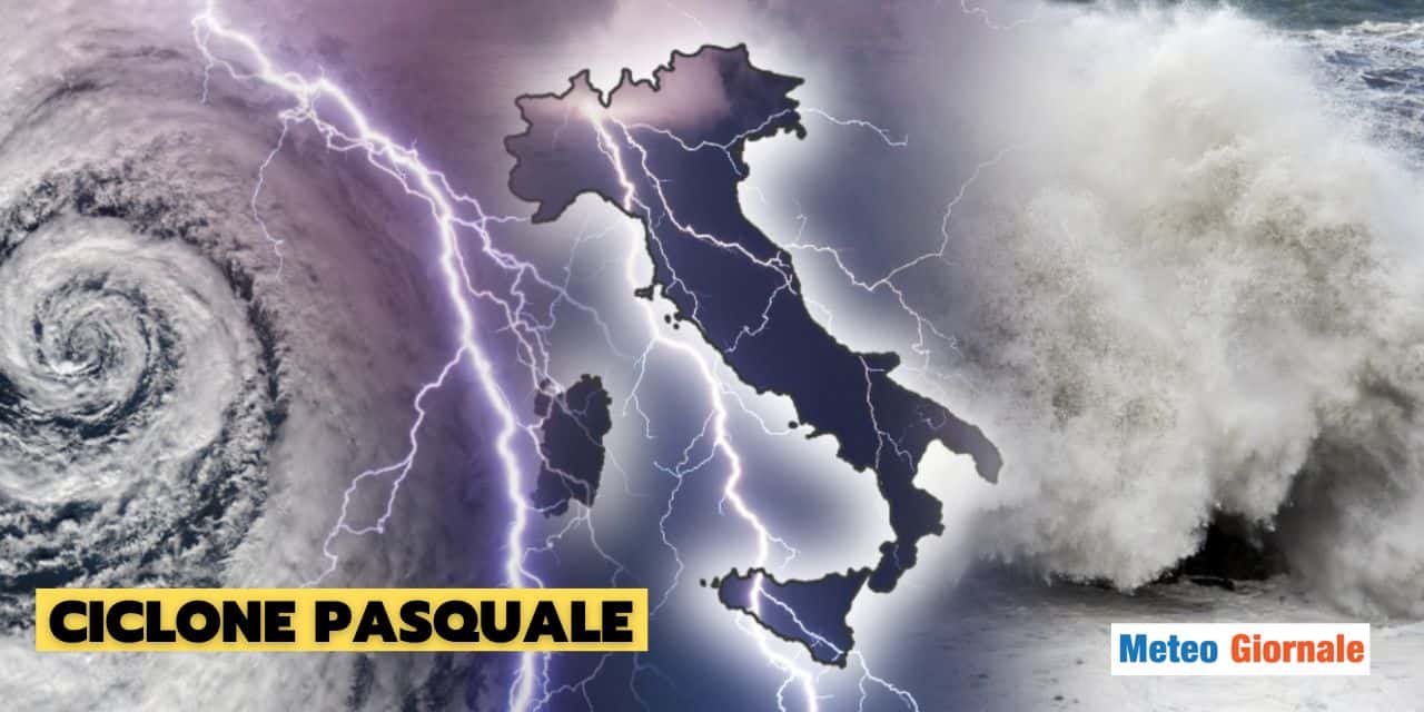 ciclone pasquale meteo 1304