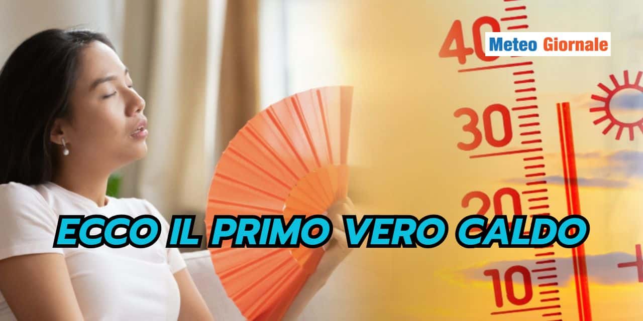 Meteo: spunta una data per il primo vero caldo