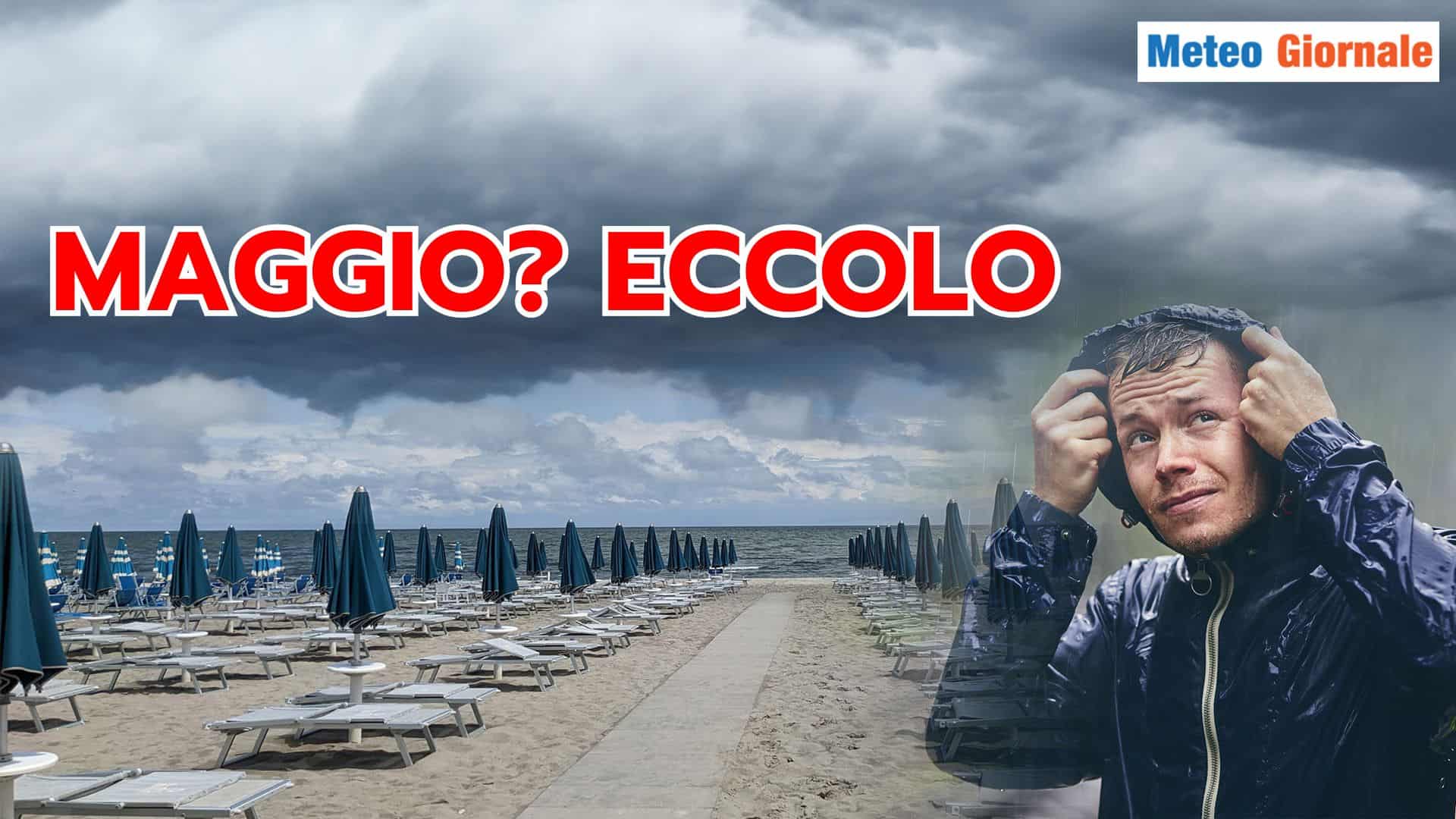MAGGIO, altro che “adagio”: Meteo scoppiettante