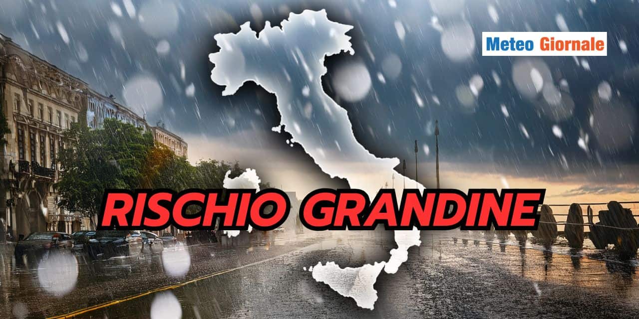 Inizia il periodo meteo della grandine: ora piccola, poi grande