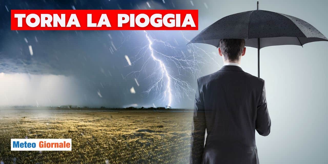 ritorno del maltempo meteo 0804