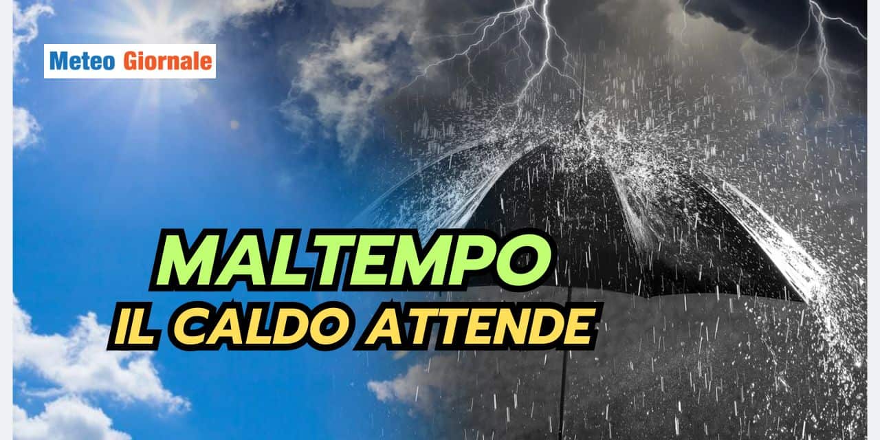 Meteo compromesso, Estate che deve ancora attendere