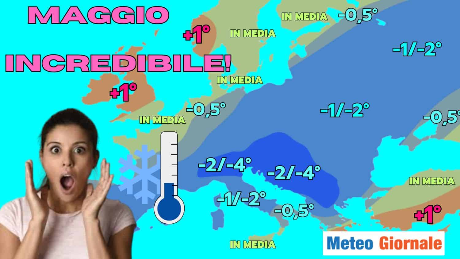 Meteo maggio sconcertante: un passo avanti, due indietro