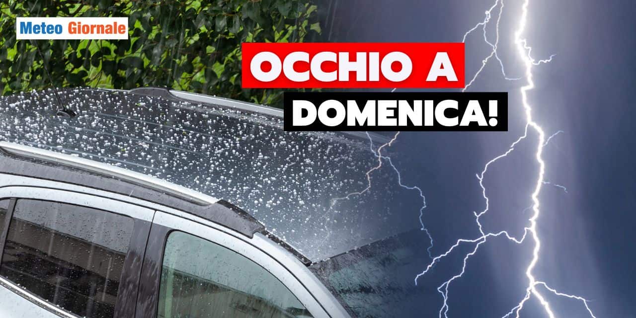 domenica temporali meteo 1505