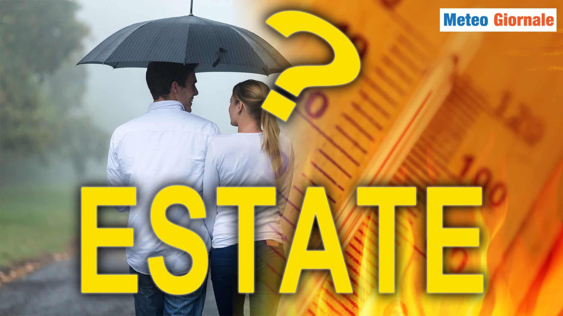 Questione Meteo su come sarà l’ESTATE: mille ipotesi e la realtà