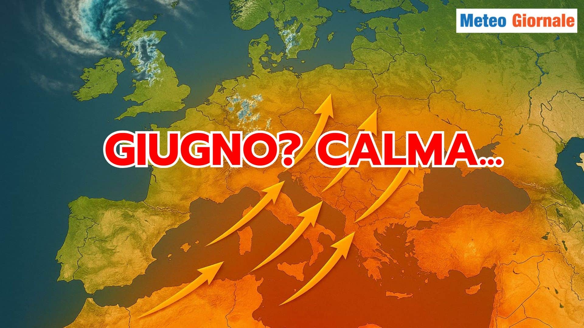 Sicuri che il Meteo di GIUGNO porterà CALDO folle? No