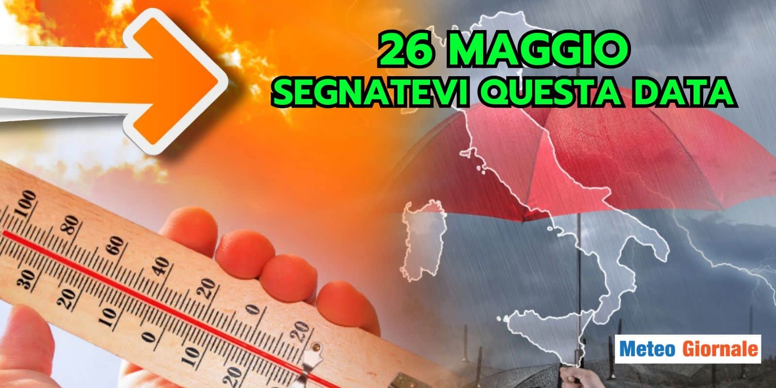 Meteo: 26 Maggio, una data da segnare sul calendario, cambierà tutto, ecco perché