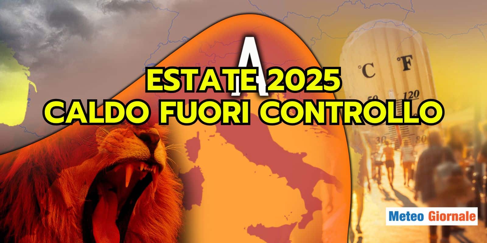 Caldo ESTREMO e PERSISTENTE: le proiezioni Meteo per l’Estate sono PESSIME
