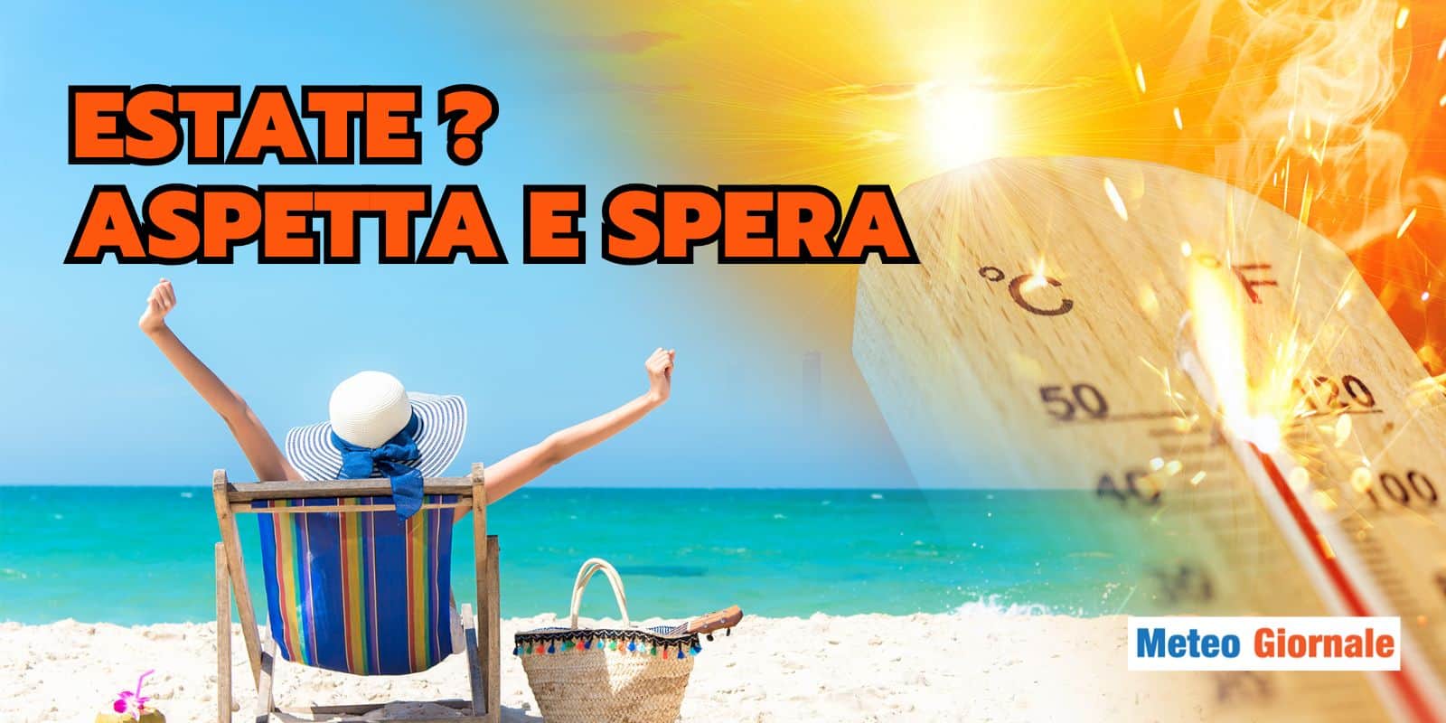 Meteo: l’Estate 2025 frena ancora, primo CALDO RIMANDATO
