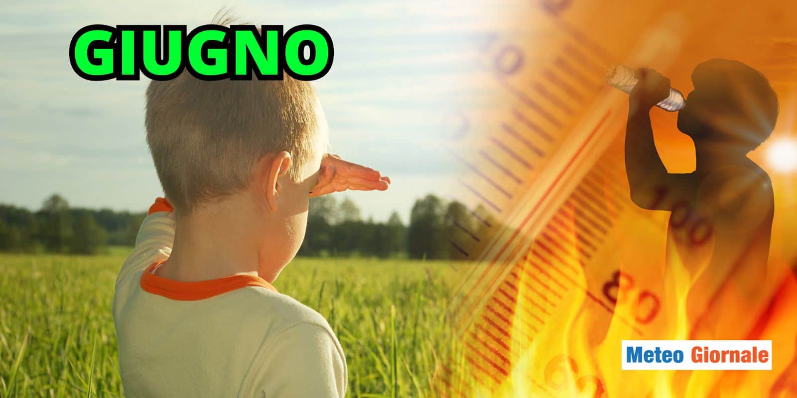 Meteo Giugno: l’ESTATE ROVENTE prende forma
