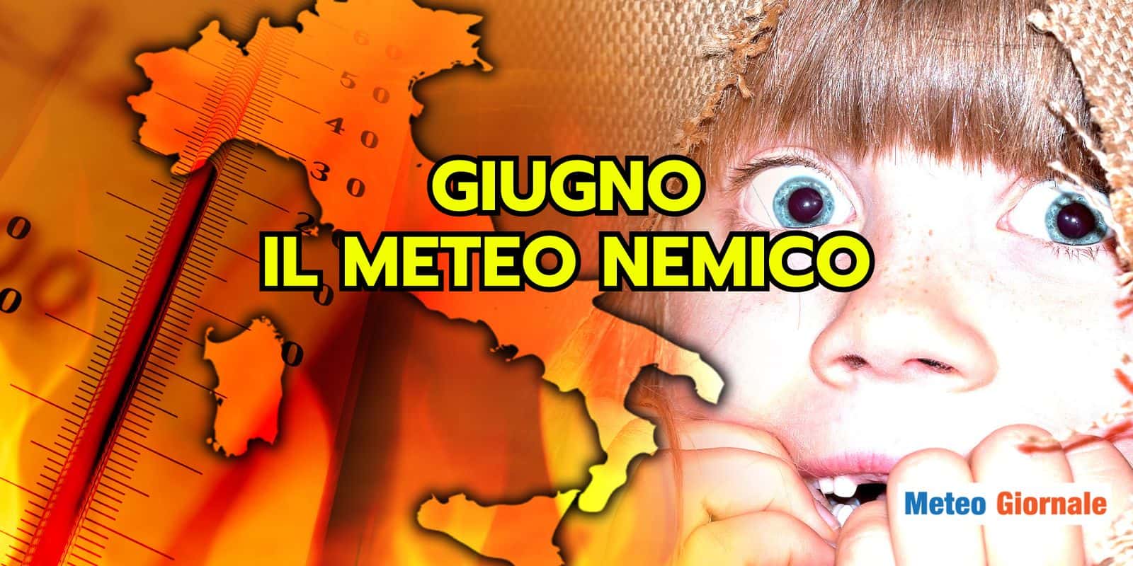 Il Giugno peggiore sta arrivando: quando il METEO diventa NEMICO