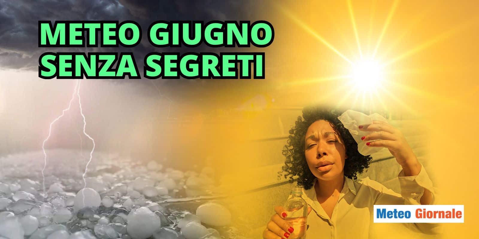 Meteo Giugno: pronti alle grandi NOVITÀ? Cambierà tutto!