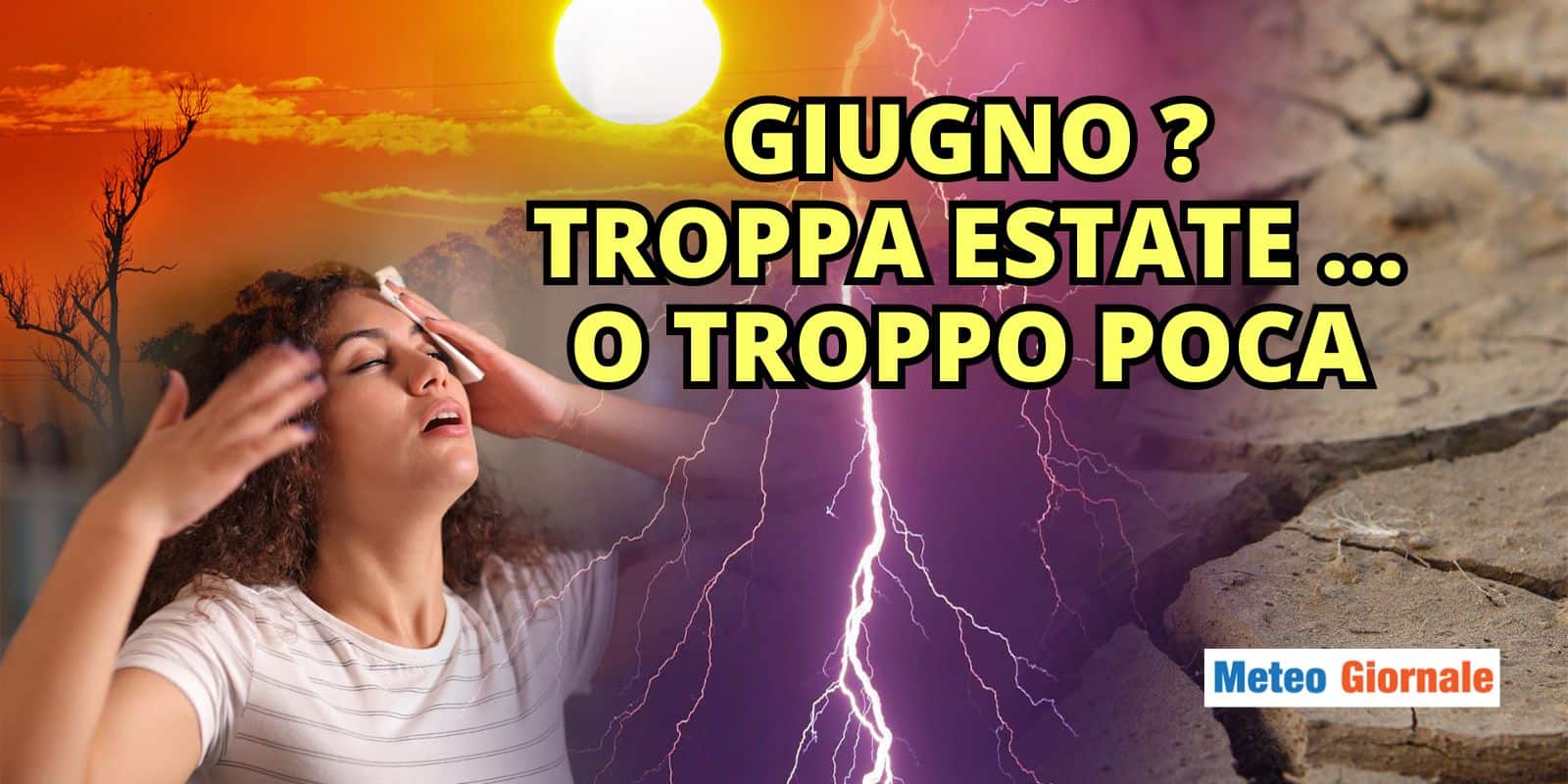 GIUGNO: l’Estate Meteo partirà male