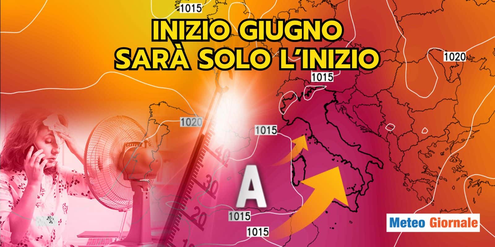 Meteo: il CALDO AFRICANO accende l’Estate, Giugno subito sopra i 30 gradi
