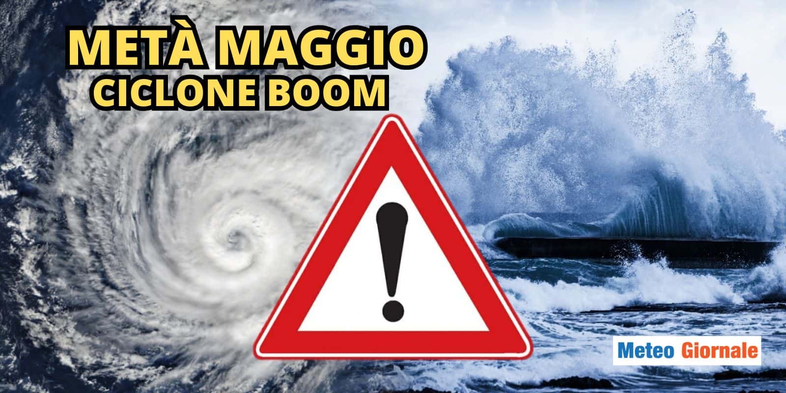 Meteo 14-16 Maggio: rischio NUBIFRAGI e TEMPESTE, le regioni coinvolte