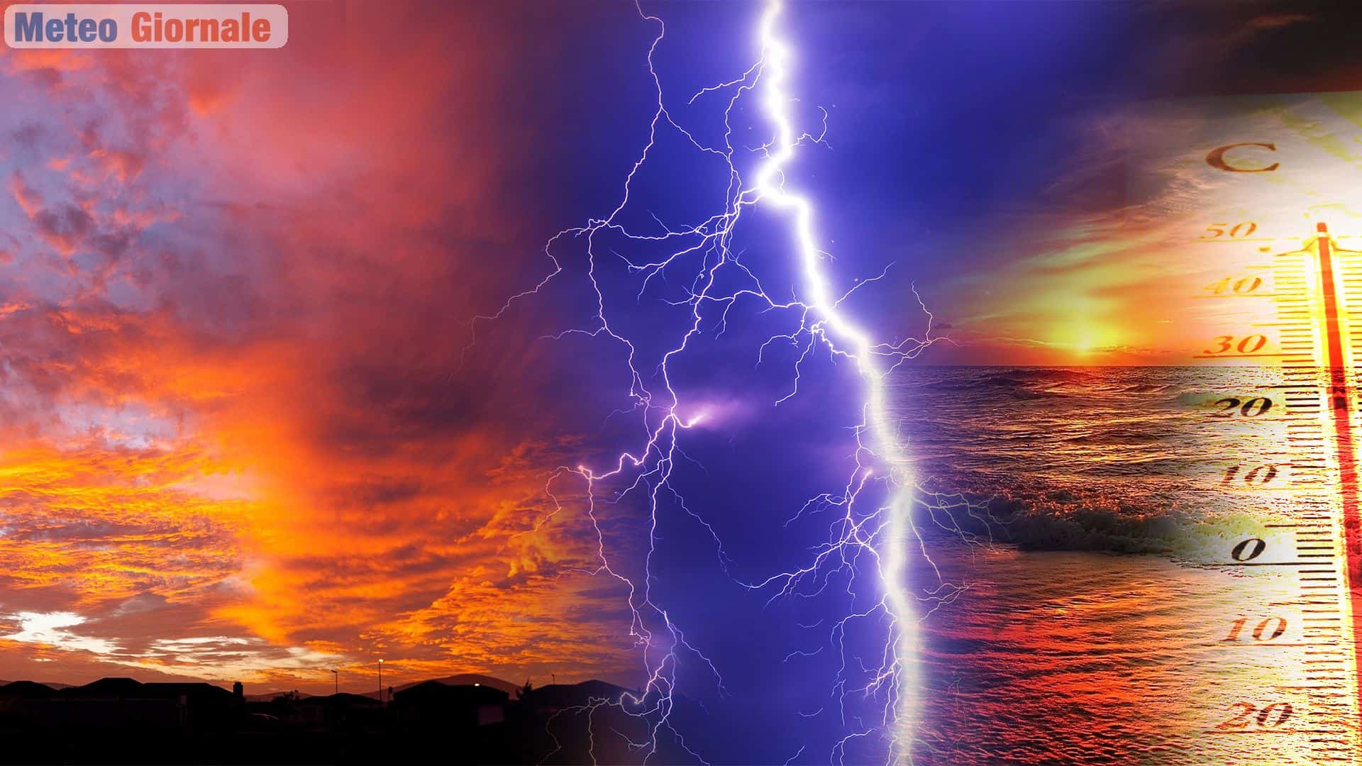 Meteo, Weekend esplosivo: CALDO ESTREMO ma attenzione ai temporali violenti al Nord