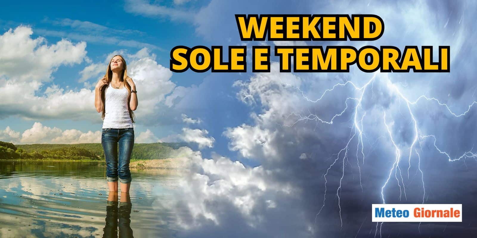 Meteo: WEEKEND tranquillo? Non proprio, attenzione ai TEMPORALI pomeridiani