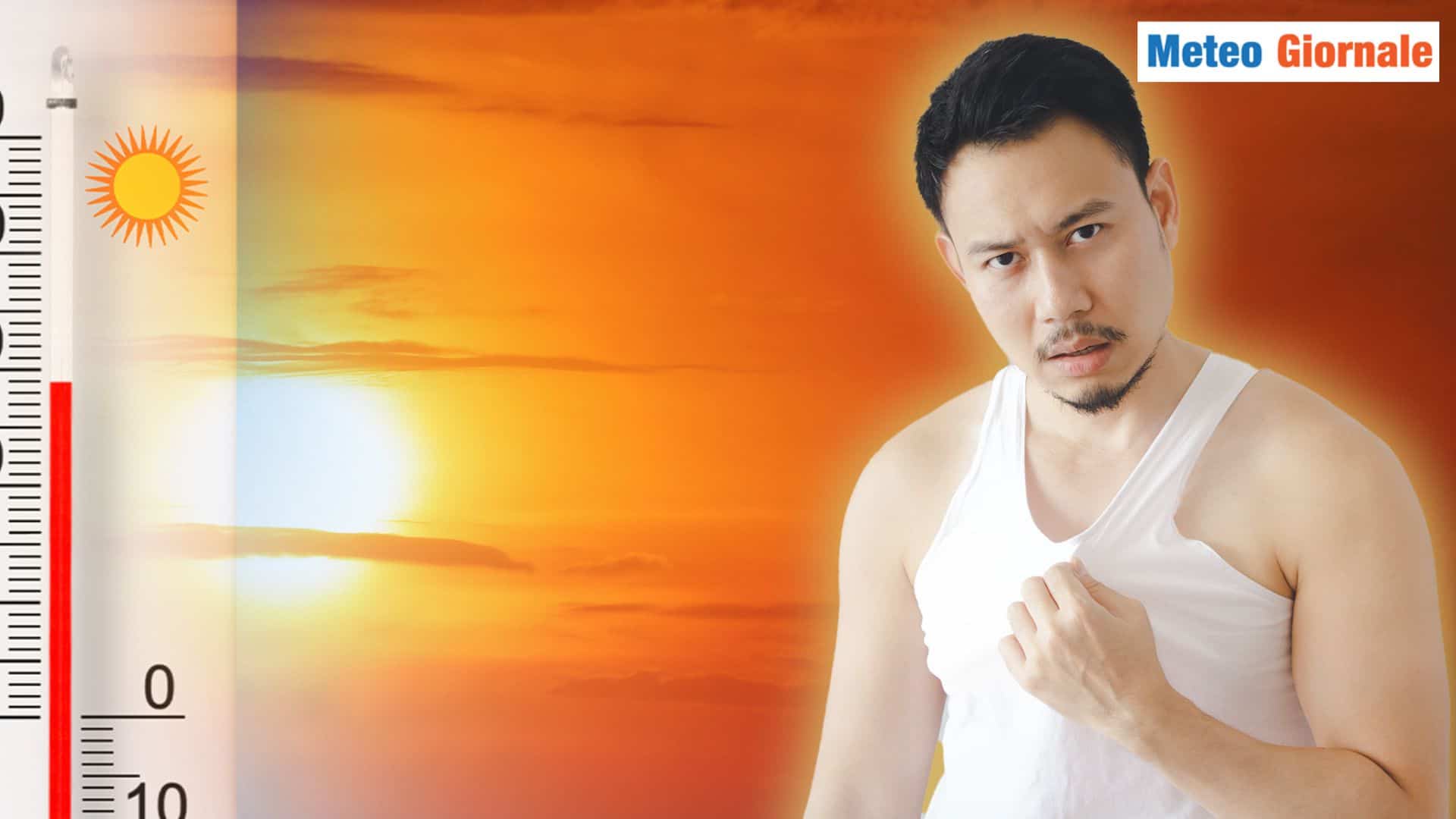 Sempre la “solita storia” Meteo, l’argomento è quello: CALDO