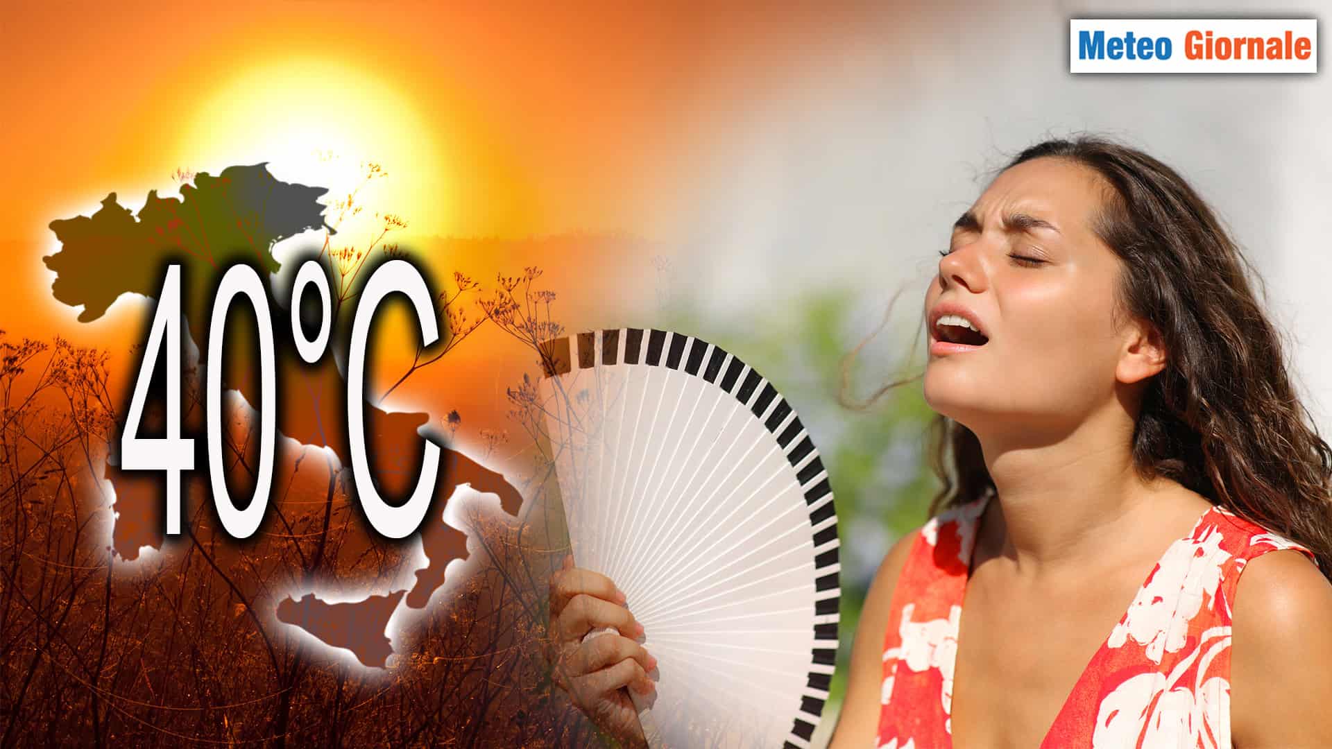 Meteo : Sole Bollente e picchi di Caldo fino a 40°C